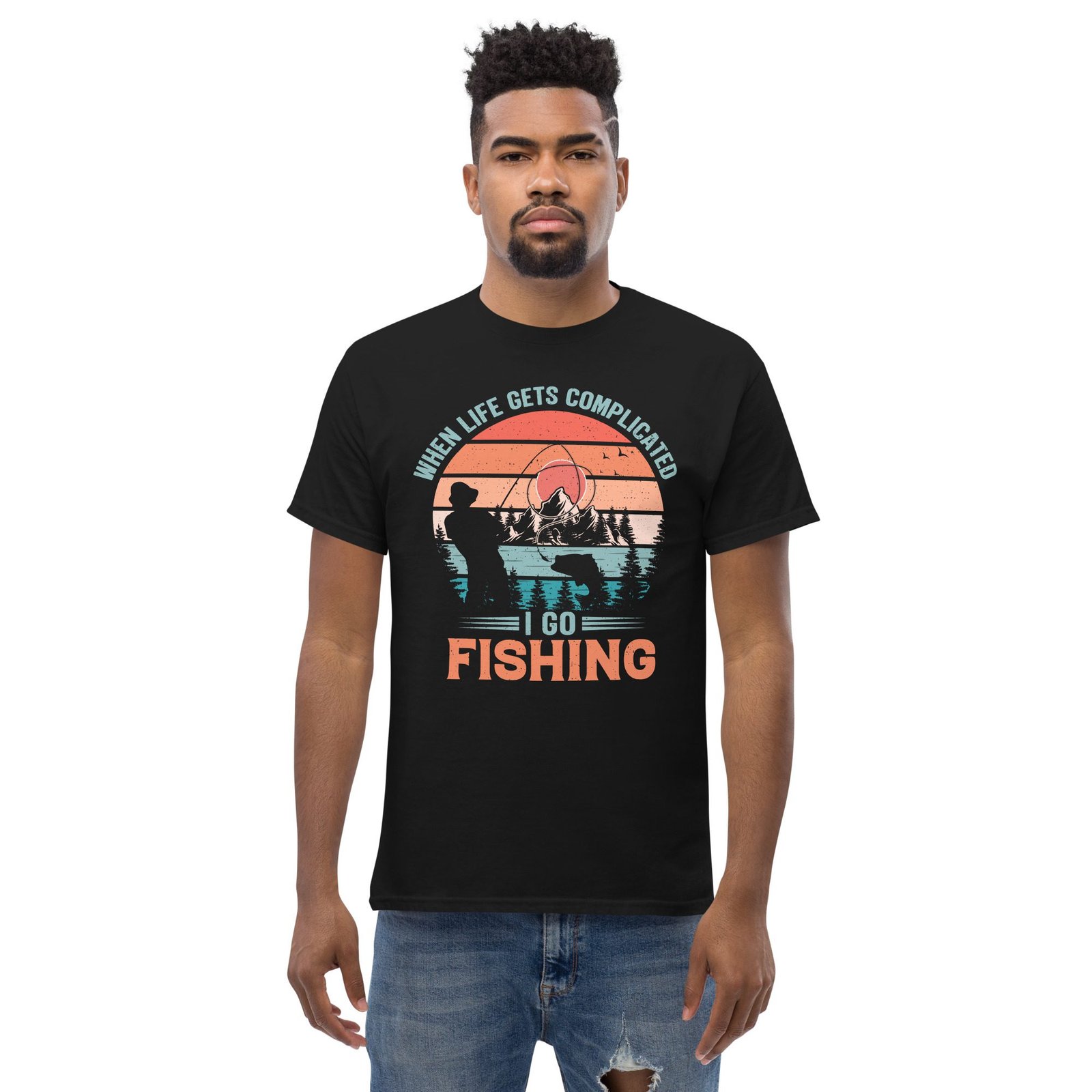 When life gets compliacted I go fishing Men's classic tee –